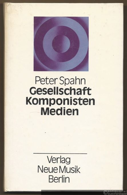  - Gesellschaft. Komponisten. Medien. Aspekte sozialistischer Musikkultur in der DDR.