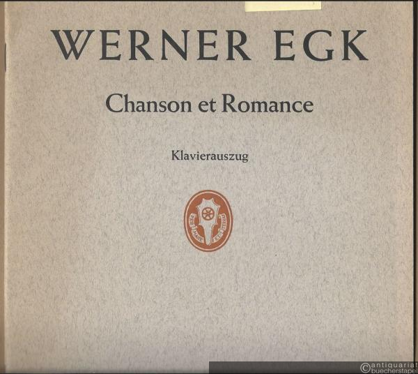  - Chanson et Romance für hohen Sopran und Orchester (= Edition Schott 4217). Klavierauszug.
