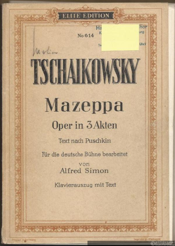  - Mazeppa. Oper in drei Akten (= Elite Edition, No. 614). Klavierauszug mit Text.