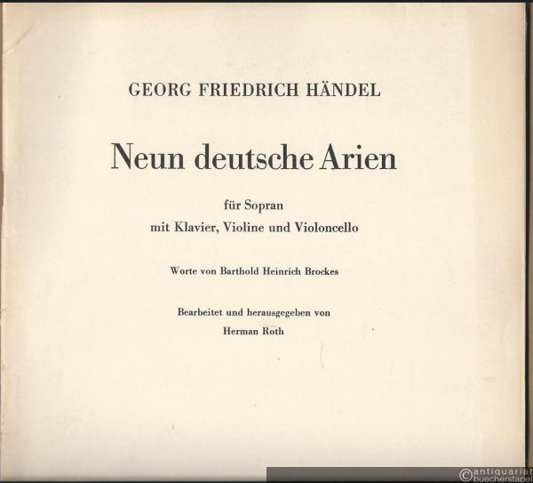  - Neun deutsche Arien für Sopran mit Klavier, Violine und Violoncello (= Edition Breitkopf, Nr. 5458).