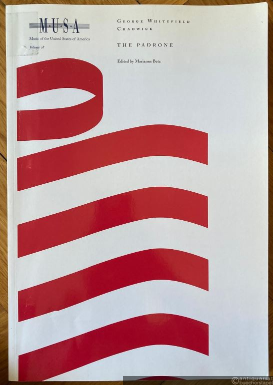  - The Padrone (= Recent Researches in American Music, Vol. 82 / Music of the United States of America, Vol. 28) [Full Score / Partitur].