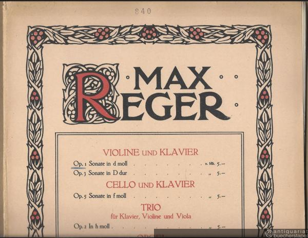  - Sonate in d moll, Op. 1 (= Kompositonen von Max Reger. Violine und Klavier).