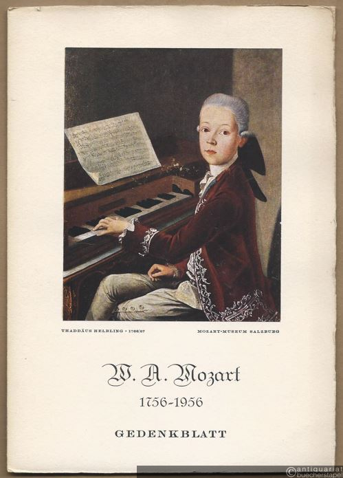  - W. A. Mozart 1756-1956. Gedenkblatt.