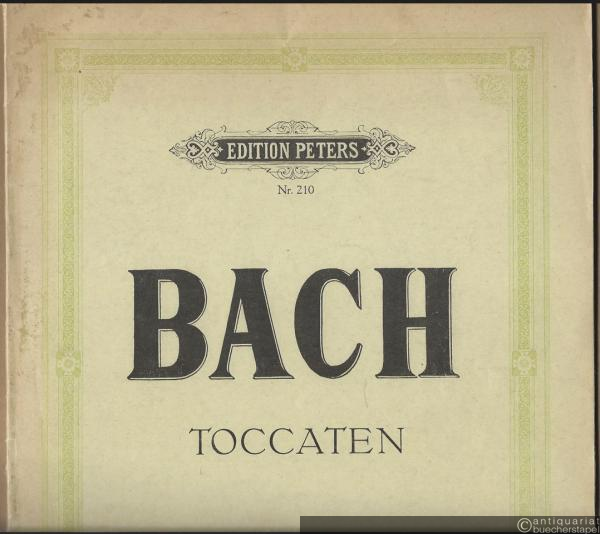  - Toccaten [und Fugen: BWV 914, 910, 911, 913] (= Edition Peters, Nr. 210).