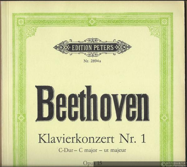  - Konzert Nr. 1 C-Dur für Klavier und Orchester, Opus 15 (= Edition Peters, Nr. 2894a). Ausgabe für zwei Klaviere.