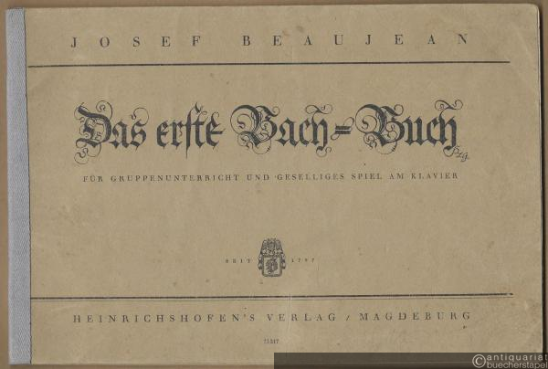  - Das erste Bach-Buch für Gruppenunterricht und geselliges Spiel am Klavier.