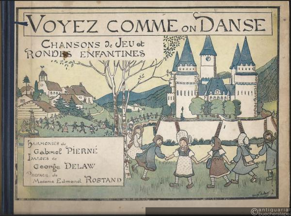  - Voyez comme on danse. Chansons de jeu et rondes enfantines.