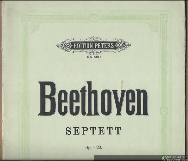  - Septett Opus 20 (= Edition Peters, No. 490). Piano solo.