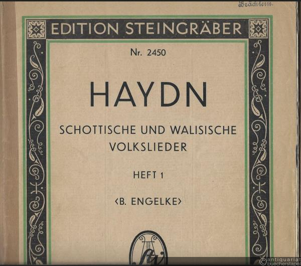  - Schottische und walisische Volkslieder mit Begleitung von Violine, Violoncello und Klavier, Heft 1 (= Edition Steingräber, Nr. 2450).