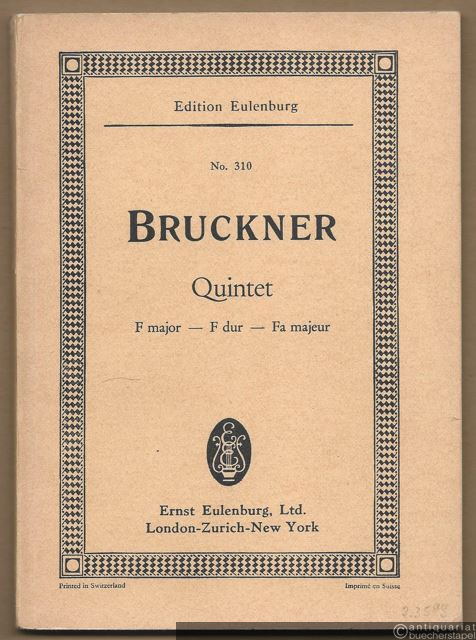  - Quintet F major for 2 Violins, 2 Violas and Violoncello (= Edition Eulenburg, No. 310) [Taschenpartitur].