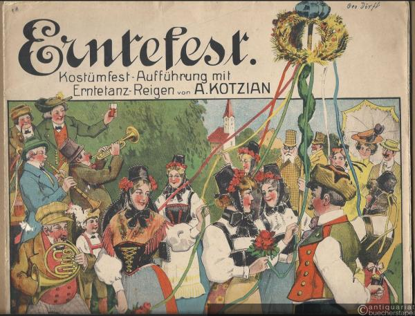  - Erntefest. Kostümfest-Aufführung mit Erntetanz-Reigen von A. Kotzian. Musik von J. Klüger (= Gesellschaftstänze und Reigen, No. 10). Klavier zu 2 Händen.