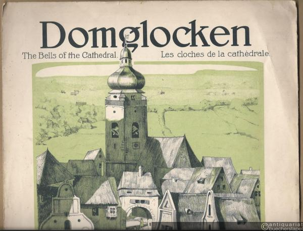  - Domglocken / The Bells of the Cathedral / Les cloches de la cathedrale, Op. 50. Tonstück von Georg Blüthner. Für Piano 2 hdg.