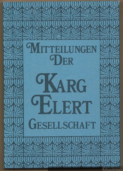  - Mitteilungen der Karg-Elert-Gesellschaft, Ausgabe 1995/1996, 8. Jahrgang.