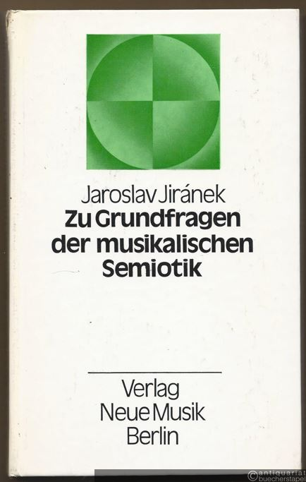  - Zu Grundfragen der musikalischen Semiotik.