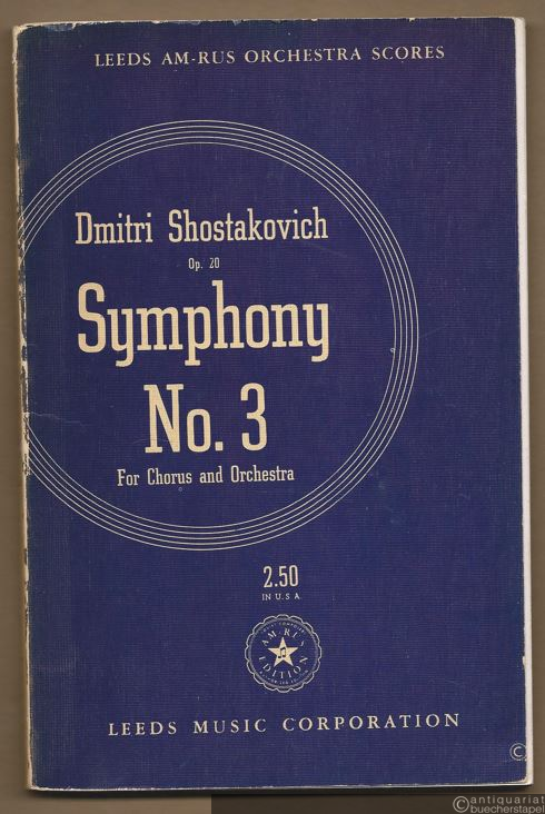  - Symphony No. 3 for Chorus and Orchestra, Op. 20 (= Leeds AM-RUS Orchestra Scores).