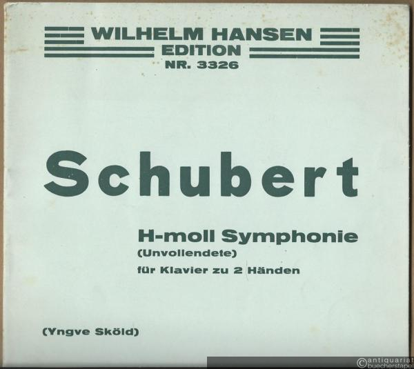  - H-moll Symphonie (Unvollendete) für Klavier zu 2 Händen (= Wilhelm Hansen Edition Nr. 3326).