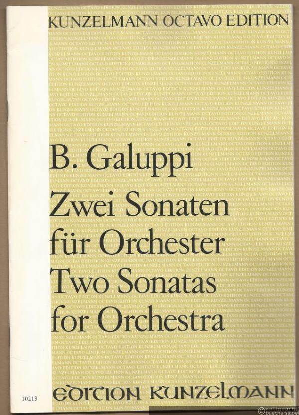  - Zwei Sonaten für Orchester / Two Sonatas for Orchestra (= Kunzelmann Octavo Edition, 10213) [Partitur].