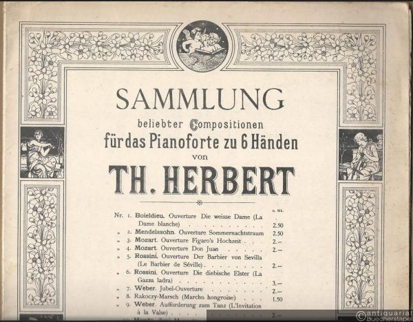  - La flute enchantee / Zauberflöte. Ouverture (= Sammlung beliebter Compositionen für das Pianoforte zu 6 Händen von Th. Herbert, Nr. 12).