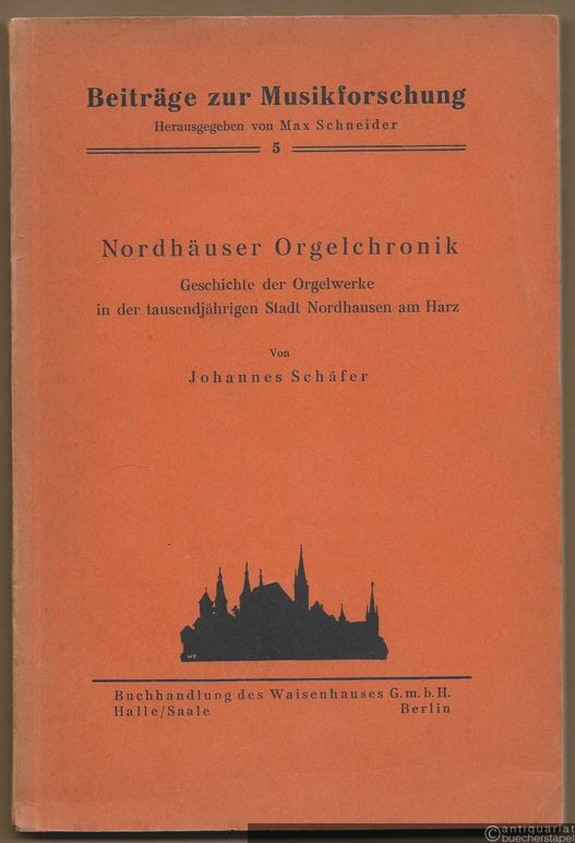  - Nordhäuser Orgelchronik. Geschichte der Orgelwerke in der tausendjährigen Stadt Nordhausen am Harz (= Beiträge zur Musikforschung, hrsg. v. Max Schneider, 5).