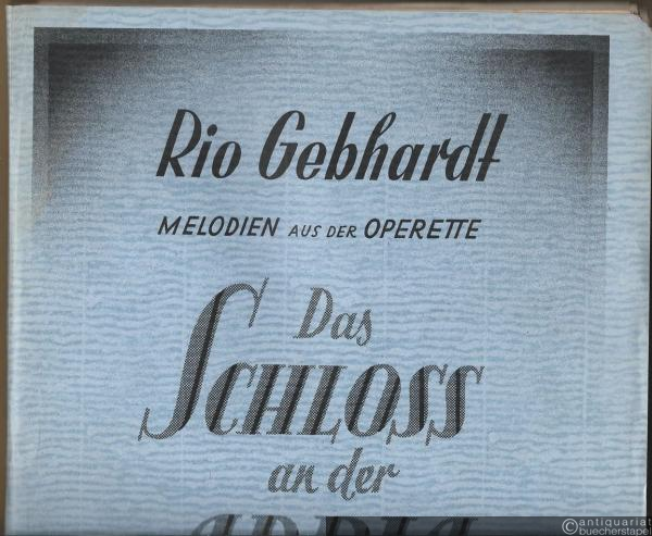 - Melodien aus der Operette "Das Schloß an der Adria" (= Parnass Nr. 248). Großes Orchester (28 Stimmen).