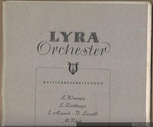  - Aufforderung zum Tanz / L'invitation a la Valse / Invitation to the dance / Invito alla danza (= Lyra No. 2800). Salonorchester. 13 Stimmen.