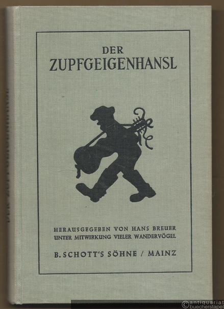  - Der Zupfgeigenhansl (= Edition Schott 3586).