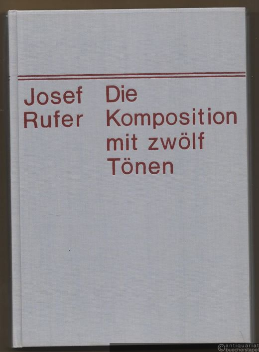  - Die Komposition mit zwölf Tönen.