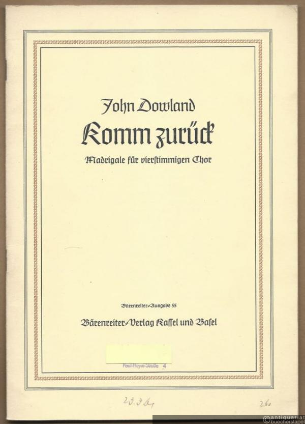  - Komm zurück. Madrigale für vierstimmigen Chor (= Bärenreiter-Ausgabe 55).
