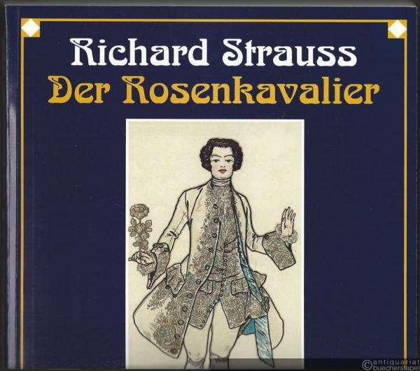  - Der Rosenkavalier. Komödie für Musik von Hugo von Hofmannsthal. Musik von Richard Strauss, Op. 59. Klavierauszug / Vocal Score.