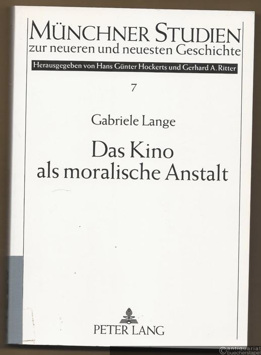  - Das Kino als moralische Anstalt. Soziale Leitbilder und die Darstellung gesellschaftlicher Realität im Spielfilm des Dritten Reiches (= Münchner Studien zur neueren und neuesten Geschichte, hrsg. v. Hans Günter Hockerts u. Gerhard A. Ritter, Band 7).