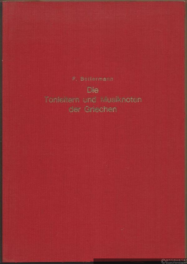  - Die Tonleitern und Musiknoten der Griechen.