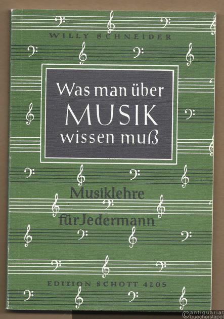  - Was man über Musik wissen muß. Musiklehre für Jedermann (= Edition Schott, Nr. 4205).