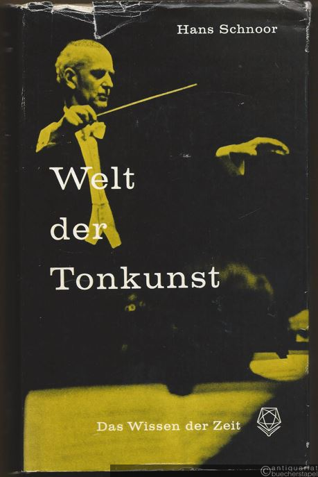  - Welt der Tonkunst. Eine Einführung in die Musikkunde (= Wissen der Zeit).