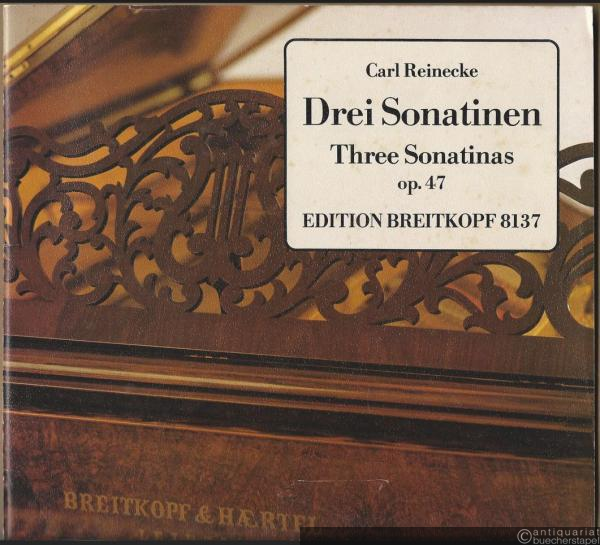  - Drei Sonatinen / Three Sonatinas, Op. 47 (= Edition breitkopf, Nr. 8137). Für Klavier / for Piano.