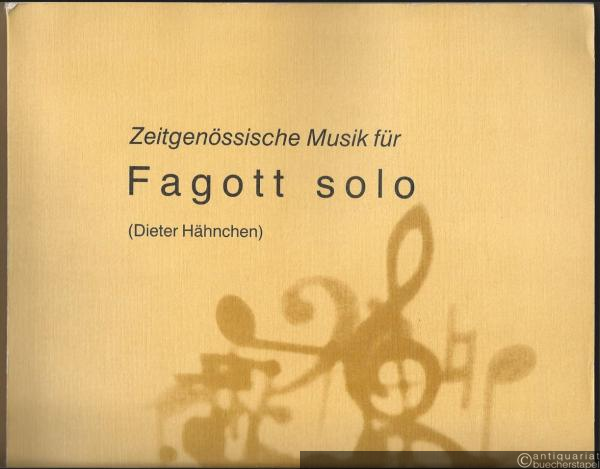  - Zeitgenössische Musik für Fagott solo (= DVfM 8064).