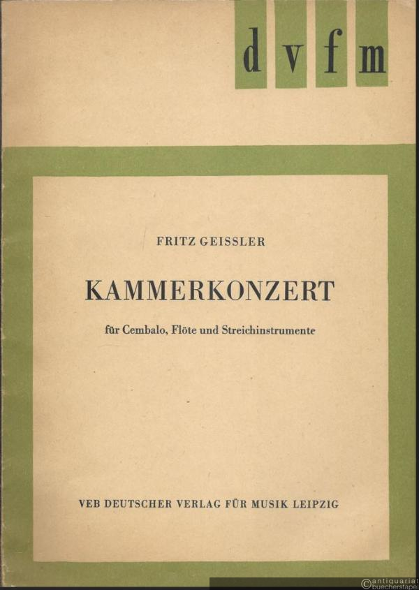  - Kammerkonzert für Cembalo, Flöte und Streichinstrumente (= DVfM 1627). Partitur.