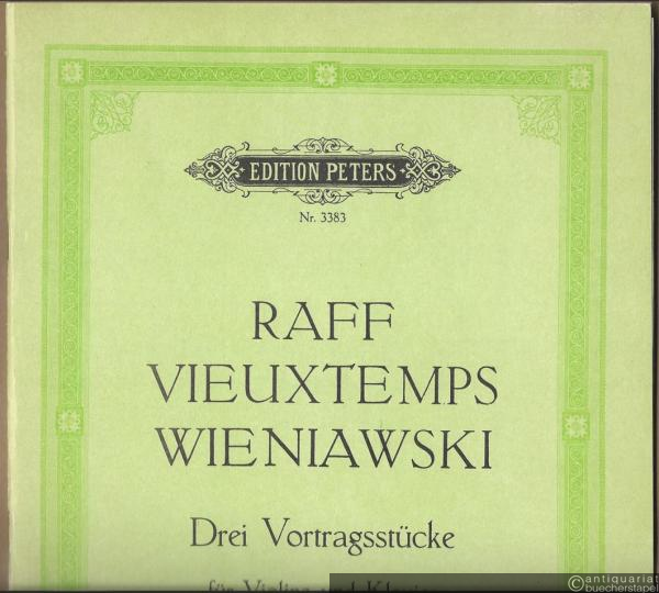  - Drei Vortragsstücke für Violine und Klavier (= Edition Peters, Nr. 3383). Klavierpartitur u. Stimme.