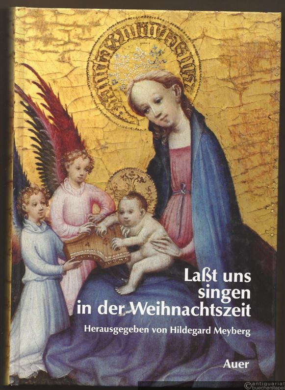  - Laßt uns singen in der Weihnachtszeit. Lieder und Kanons.