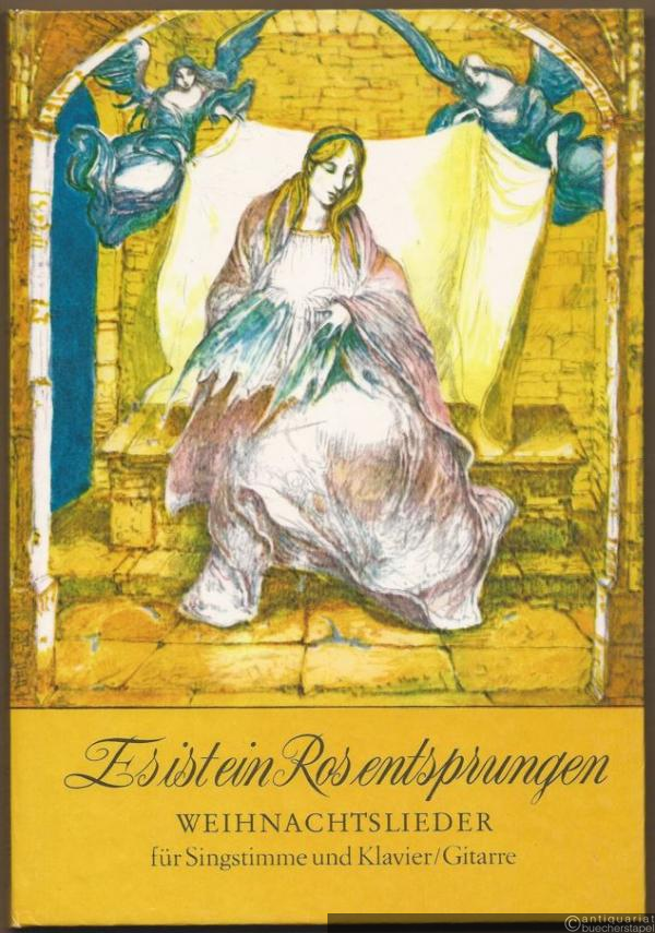  - Es ist ein Ros entsprungen. Weihnachtslieder für Singstimme und Klavier / Gitarre (= Edition Peters, Nr. 9434).