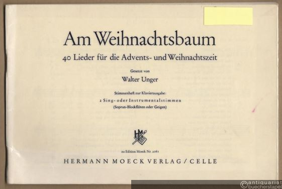  - Am Weihnachtsbaum. 40 Lieder für die Advents- und Weihnachtszeit (= zu Edition Moeck Nr. 2061). Stimmenheft zur Klavierausgabe: 2 Sing- oder Instrumentalstimmen (Sopran-Blockflöten oder Geigen).
