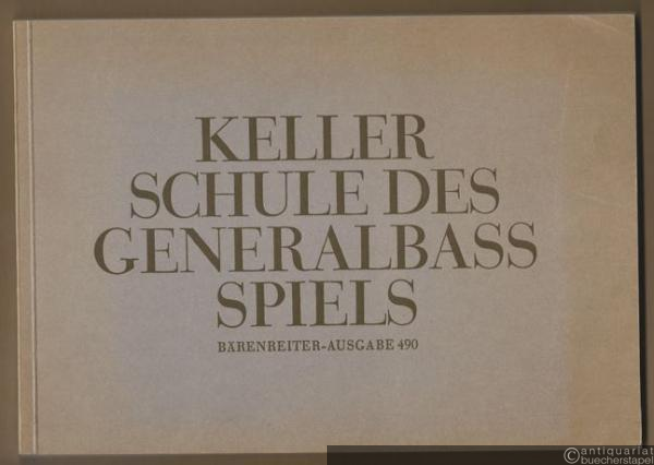  - Schule des Generalbass-Spiels (= Bärenreiter-Ausgabe 490).