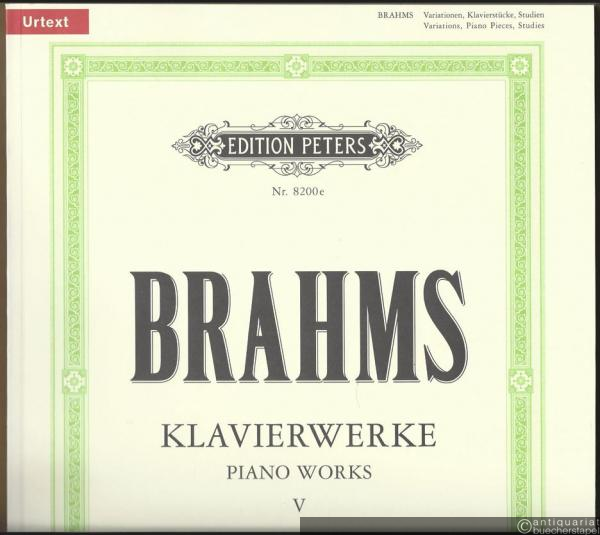  - Klavierwerke / Piano Works V: Variationen, Klavierstücke und Studien (= Edition Peters, No. 8200e). Urtext.