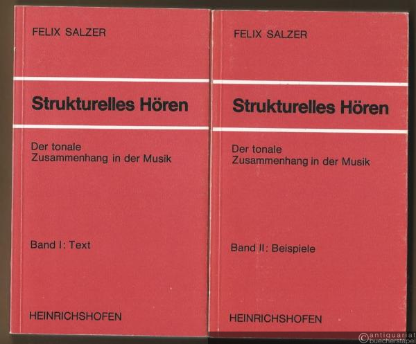  - Strukturelles Hören. Der tonale Zusammenhang in der Musik. Band I: Text. Band II: Beispiele (= Taschenbücher zur Musikwissenschaft, Nr. 10 u. 11).