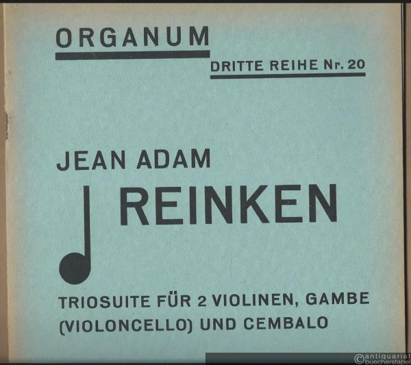  - Triosuite für 2 Violinen, Gambe (Violoncell) und Cembalo ("Hortus musicus" 1688 No. 6) (= Organum. Dritte Reihe, Kammermusik Nr. 20). Partitur u. Stimmen.