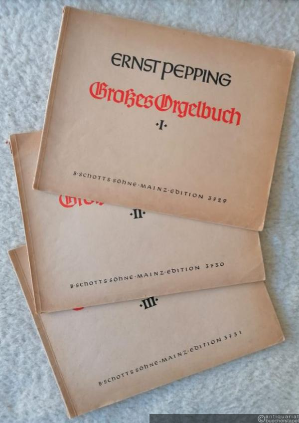  - Großes Orgelbuch. Choralvorspiele und Orgelchoräle. Teile 1-3 (= Edition Schott 3729, 3730 und 3731).