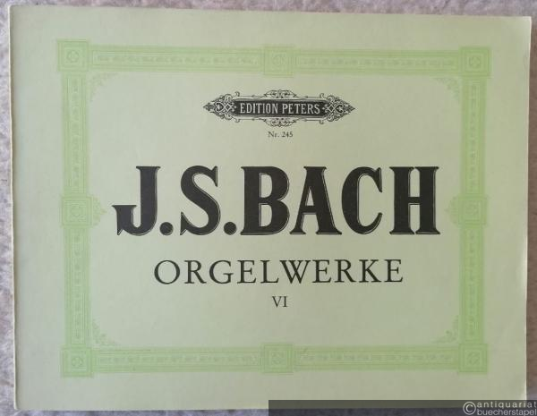  - Orgelwerke VI (= Edition Peters, Nr. 245).