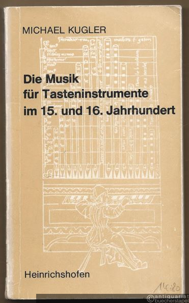  - Die Musik für Tasteninstrumente im 15. und 16. Jahrhundert (= Taschenbücher zur Musikwissenschaft, Nr. 41).