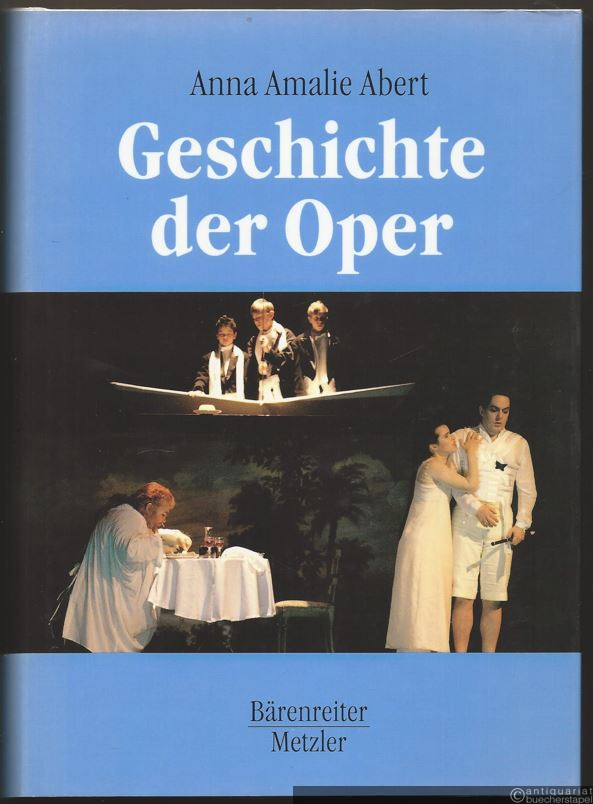  - Geschichte der Oper.