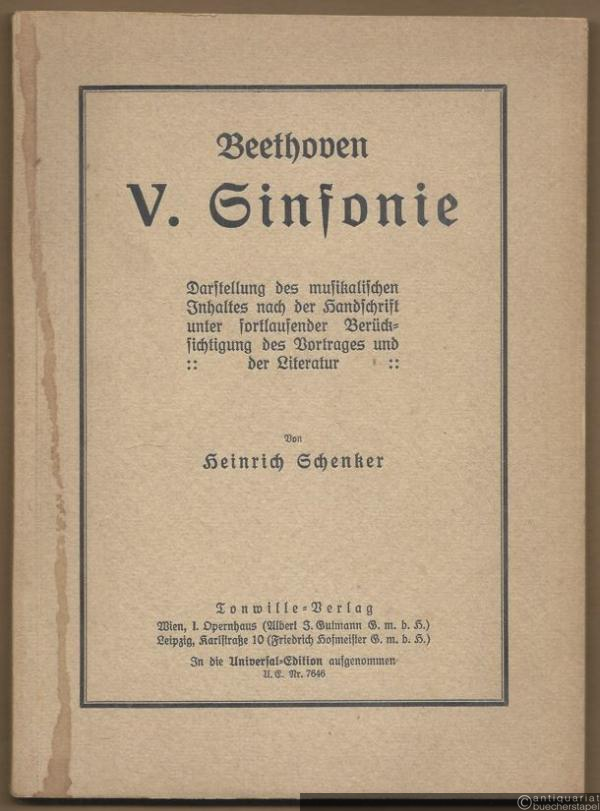  - Beethoven V. Sinfonie. Darstellung des musikalischen Inhaltes nach der Handschrift unter fortlaufender Berücksichtigung des Vortrages und der Literatur.