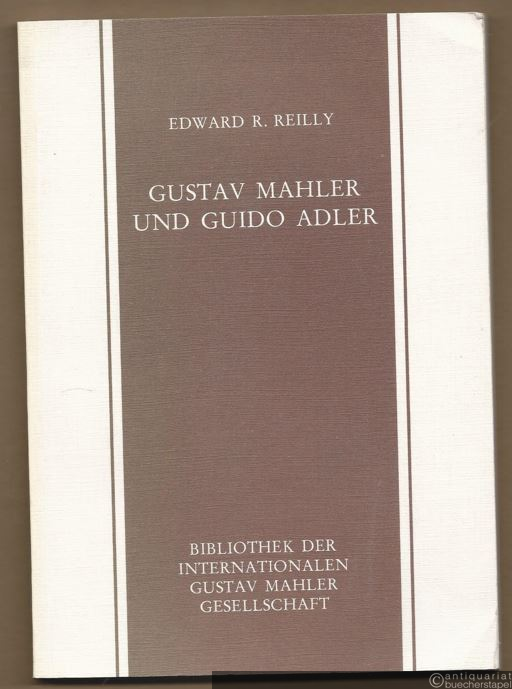  - Gustav Mahler und Guido Adler. Zur Geschichte einer Freundschaft (= Bibliothek der Internationalen Gustav Mahler Gesellschaft).